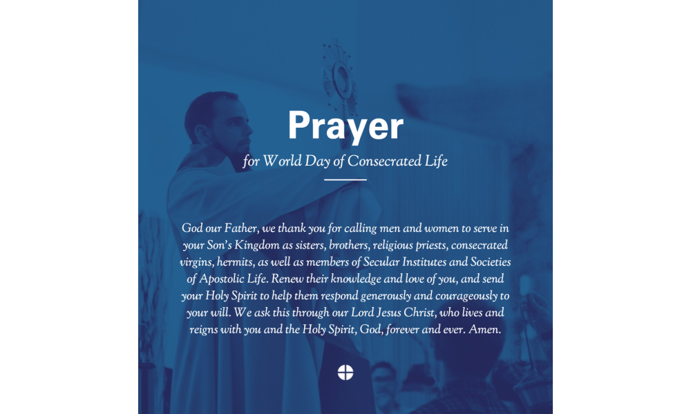 “Complete Dedication to Christ” – Celebrating Consecrated Vocations