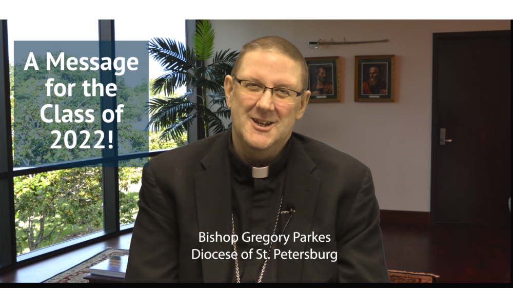 A Message for High School Graduates From Bishop Parkes