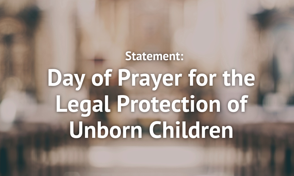 Day of Prayer for the Legal Protection of Unborn Children