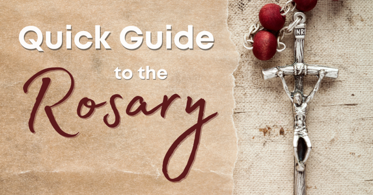 A Quick Guide To The Rosary | Gulf Coast Catholic