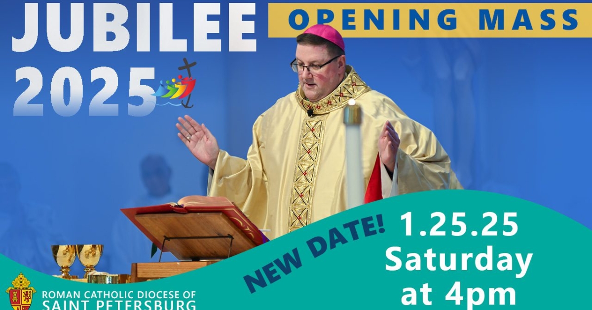 New Date for the Jubilee Year Opening Mass: 1.25.25 | Gulf Coast Catholic